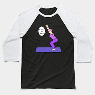 Funny chair pose - yoga Baseball T-Shirt